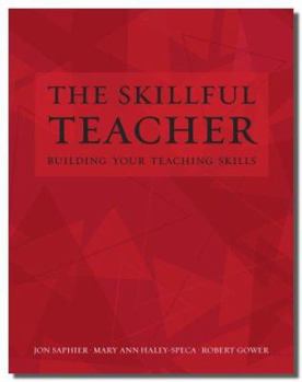 Paperback The Skillful Teacher: Building Your Teaching Skills Book