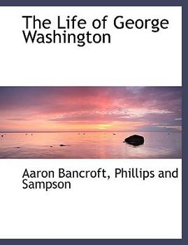 Paperback The Life of George Washington Book