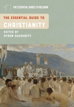 Hardcover The Essential Guide to Christianity Book