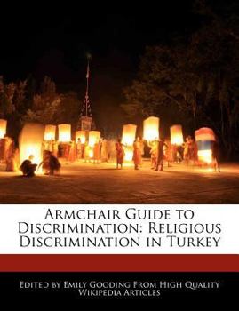 Paperback Armchair Guide to Discrimination: Religious Discrimination in Turkey Book