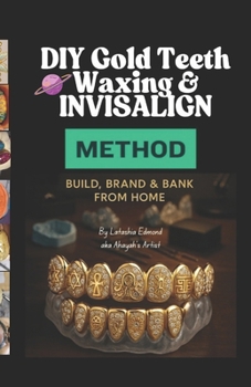 Paperback Diy Gold Teeth Waxing & Invisalign Method Book