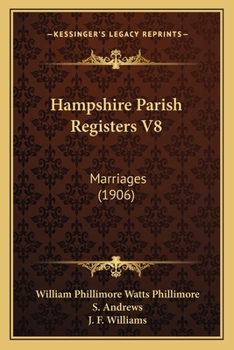 Paperback Hampshire Parish Registers V8: Marriages (1906) Book