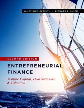 Hardcover Entrepreneurial Finance: Venture Capital, Deal Structure & Valuation, Second Edition Book