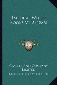 Paperback Imperial White Books V1-2 (1886) Book