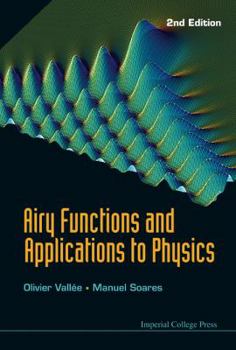 Hardcover Airy Functions and Applications to Physics (2nd Edition) Book