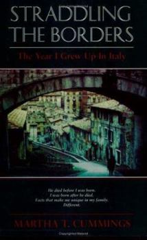 Paperback Straddling the Borders: The Year I Grew Up in Italy Book