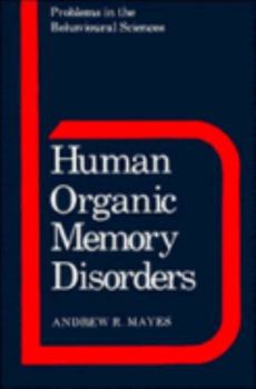 Paperback Human Organic Memory Disorders Book