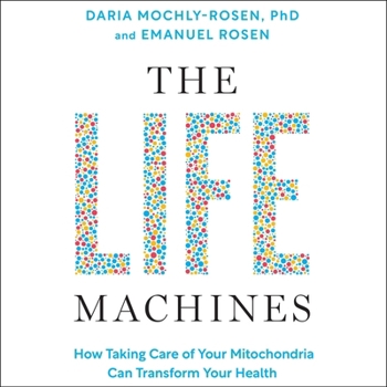 Audio CD The Life Machines: How Taking Care of Your Mitochondria Can Transform Your Health Book