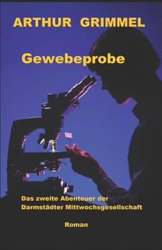 Paperback Gewebeprobe: Das zweite Abenteuer der Darmstädter Mittwochsgesellschaft [German] Book