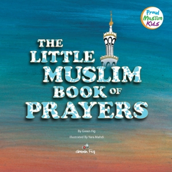 Paperback The Little Muslim Book of Prayers Book