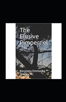 Paperback The Elusive Pimpernel Illustrated Book