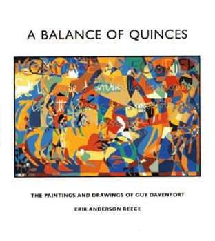 Paperback A Balance of Quinces: The Paintings and Drawings of Guy Davenport Book