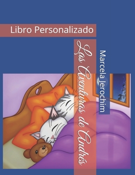 Las Aventuras de Andr?s: Libro Personalizado