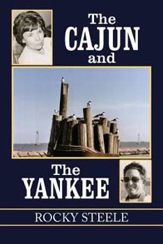 Paperback The Cajun and the Yankee Book