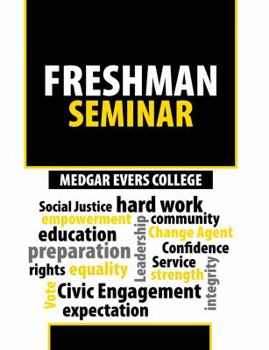 Paperback Medgar Evers College Freshman Seminar Book