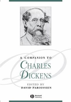 A Companion to Charles Dickens (Blackwell Companions to Literature and Culture)