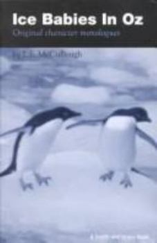 Ice Babies in 0Z: Original Character Monologues