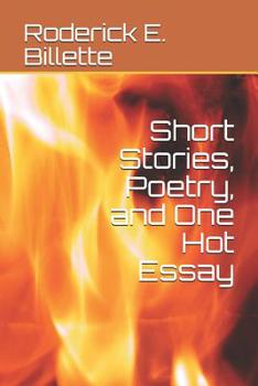 Paperback Short Stories, Poetry, and One Hot Essay Book