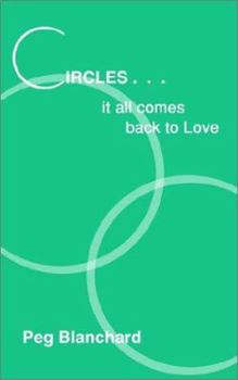 Paperback Circles .. it all comes back to Love Book
