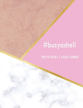 #busyashell 2020 Monthly and Weekly Planner: Nifty 1 year (Jan to Dec 2020) Jumbo Grid Calendar Organizer + Academic | Monthly Weekly Daily | BONUS ... | Inspirational Quotes | Minimalist Pink