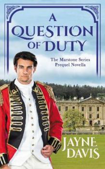 Paperback A Question of Duty: The Marstone Series Prequel Novella Book