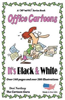 Paperback The Office - It's Simple Black & White: Jokes + Cartoons in Black + White Book