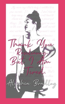 Paperback Thank You Resiliency, But I Am Tired Book