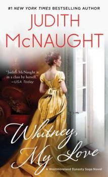 Whitney, My Love - Book #2 of the Westmoreland Saga