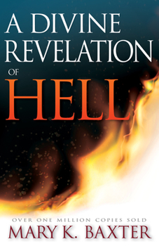 Paperback A Divine Revelation of Hell Book