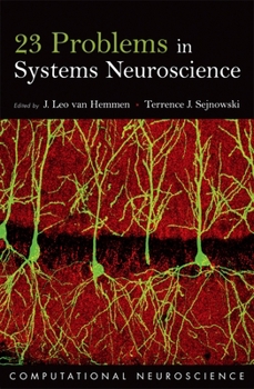 Hardcover 23 Problems in Systems Neuroscience Book