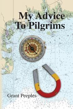 Paperback My Advice to Pilgrims Book