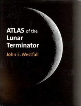 Hardcover Atlas of the Lunar Terminator Book