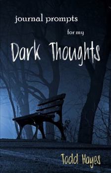 Paperback Journal Prompts for my Dark Thoughts Book