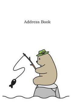 Paperback Address Book: Include Alphabetical Index with Bear Fishing Cover Book