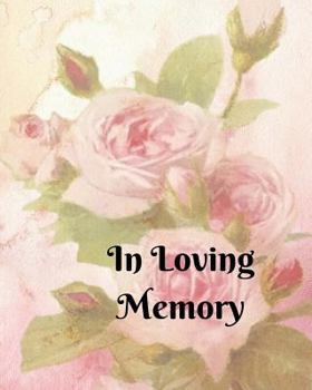 In Loving Memory : 8 X 10 - 2 Column White Paper - Funeral Guest Book, Memorial Service, Sign in Book