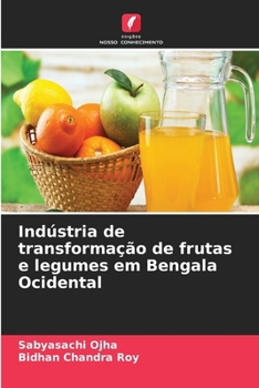 Paperback Indústria de transformação de frutas e legumes em Bengala Ocidental [Portuguese] Book