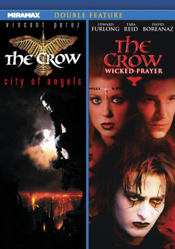 The Crow 2: City of Angels / The Crow: Wicked Prayer