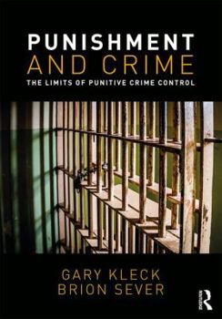 Paperback Punishment and Crime: The Limits of Punitive Crime Control Book
