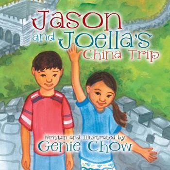 Paperback Jason and Joella's China Trip Book