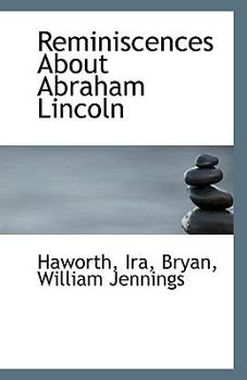 Paperback Reminiscences about Abraham Lincoln Book