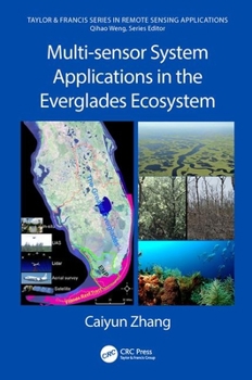 Hardcover Multi-Sensor System Applications in the Everglades Ecosystem Book