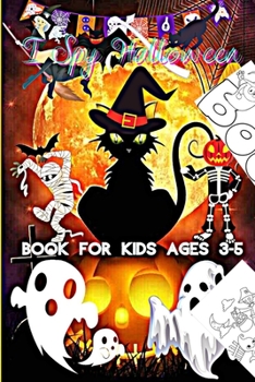 I Spy Halloween Book for Kids Ages 3-5: Halloween Coloring book For Kids -Halloween book -Halloween kids part 2: word search and more