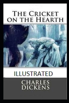 The Cricket on the Hearth Illustrated
