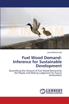 Paperback Fuel Wood Demand: Inference for Sustainable Development Book
