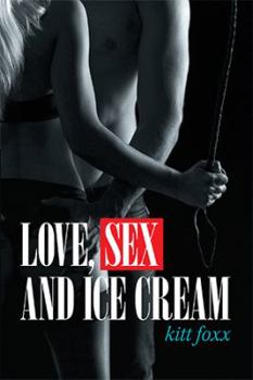 Paperback Love, Sex and Ice Cream Book