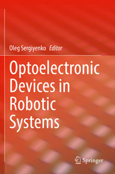 Paperback Optoelectronic Devices in Robotic Systems Book