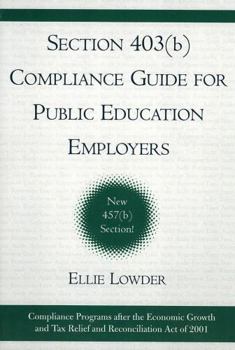 Paperback Section 403(b) Compliance Guide for Public Education Employers Book