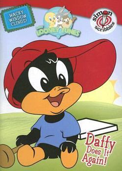 Daffy Does It Again (Baby Looney Tunes) - Book  of the Baby Looney Tunes