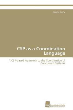 Paperback CSP as a Coordination Language Book