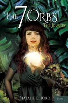 Paperback The 7 Orbs The Journey Book